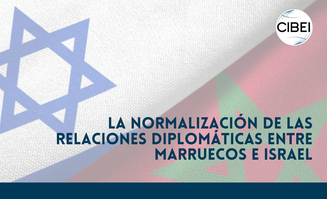 La normalización de las relaciones diplomáticas entre Marruecos e Israel.