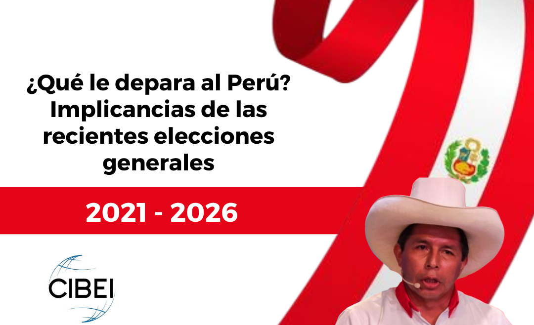 ¿Qué le depara al Perú? Implicancias de las recientes elecciones generales