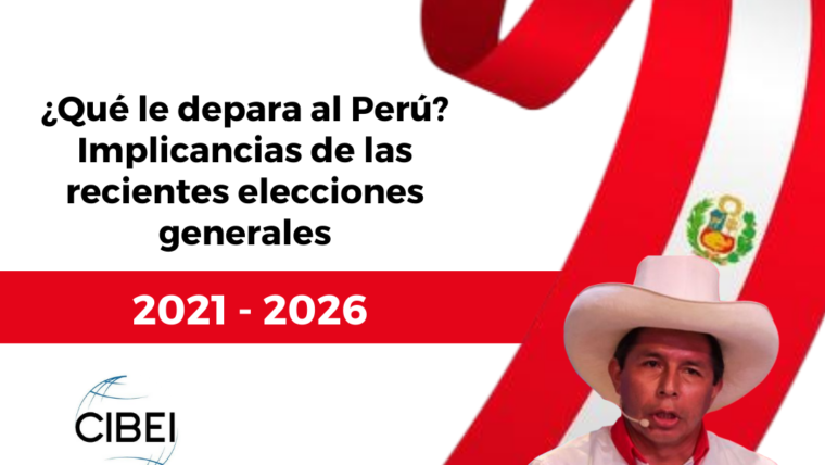 ¿Qué le depara al Perú? Implicancias de las recientes elecciones generales