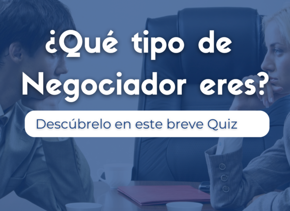 Qué tipo de Negociador eres