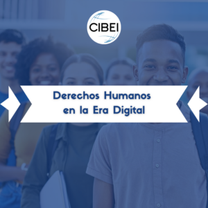Diplomado Internacional en Derechos Humanos en la Era Digital